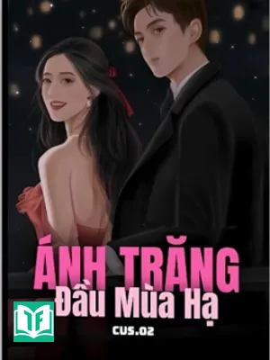 Ánh Trăng Đầu Mùa Hạ