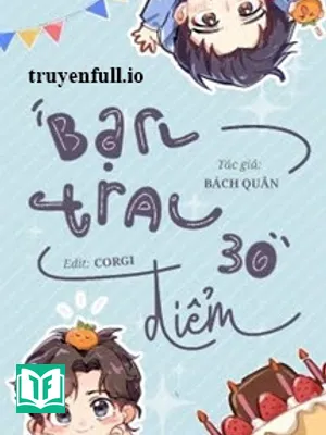 Bạn Trai 30 Điểm - Bách Quân