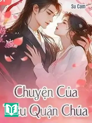 Chuyện Của Tiểu Quận Chúa