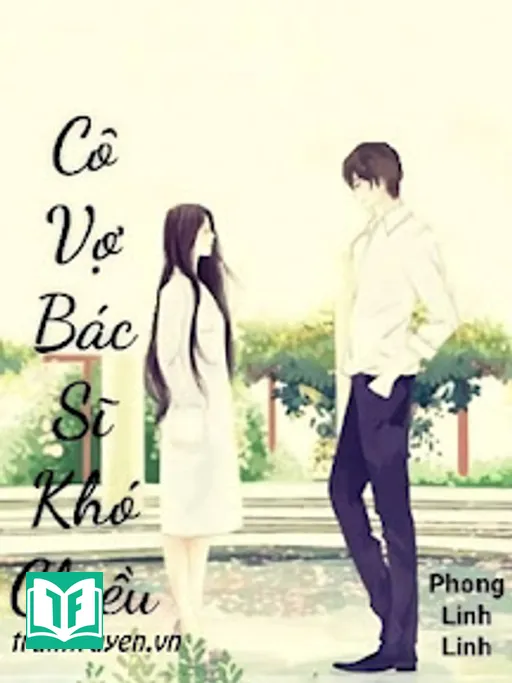 Cô Vợ Bác Sĩ Khó Chiều