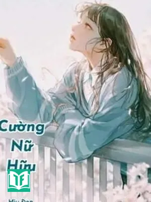 Cường Nữ Hữu Vi