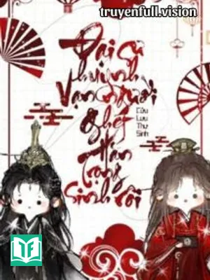 Đại Sư Huynh Vạn Người Ghét Hắn Trọng Sinh Rồi