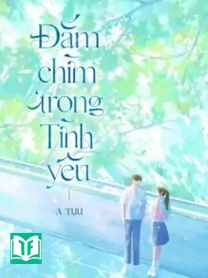 Đắm Chìm Trong Tình Yêu