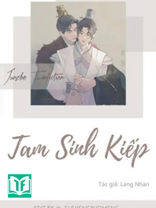 [Diệp Cơ - Diệp Tấn - Tầm Tấn] Tam Sinh Kiếp