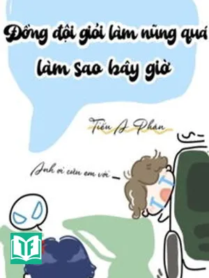 Đồng Đội Giỏi Làm Nũng Quá, Làm Sao Bây Giờ?