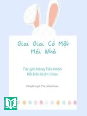 Giai Giai Có Một Mái Nhà