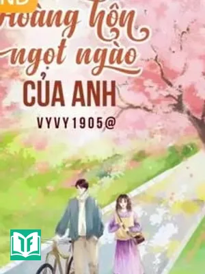 Hoàng Hôn Ngọt Ngào Của Anh