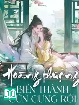 Hoàng Thượng Biến Thành Cún Cưng Rồi!