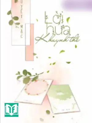 Lời Hứa Khuynh Thế - Tuyết Mặc