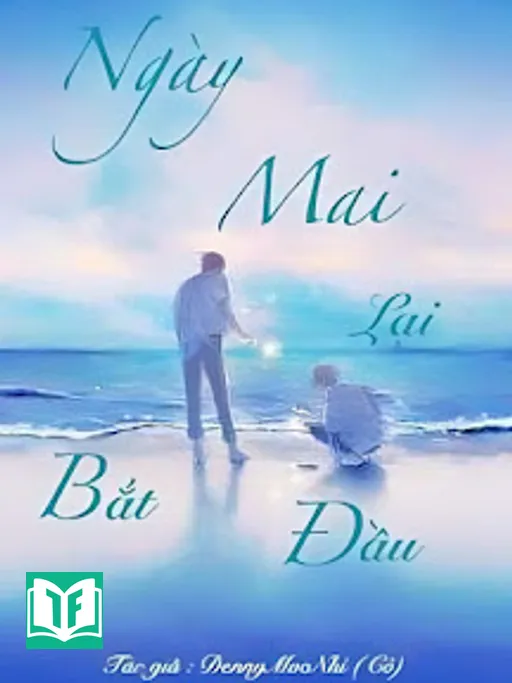 Ngày Mai Lại Bắt Đầu