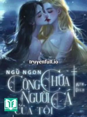 Ngủ Ngon, Công Chúa Người Cá Của Tôi