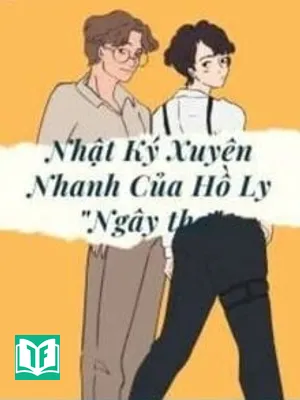 Nhật Ký Xuyên Nhanh Của Hồ Ly