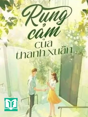 Rung Cảm Của Thanh Xuân