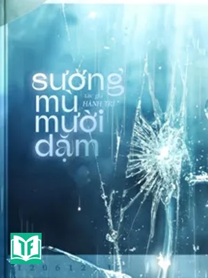 Sương Mù Mười Dặm - Hành Trì