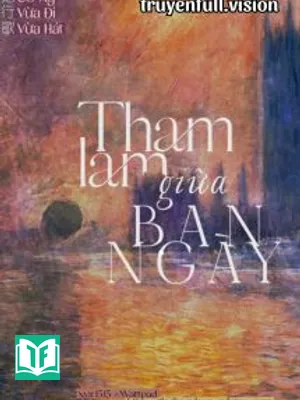 Tham Lam Giữa Ban Ngày - Cô Ấy Vừa Đi Vừa Hát
