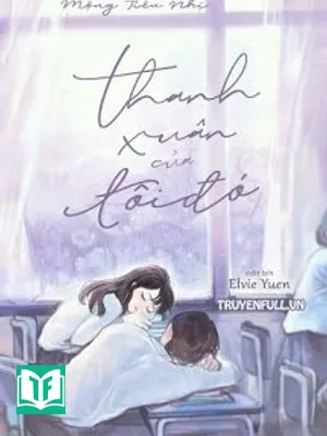 Thanh Xuân Của Tôi Đó!