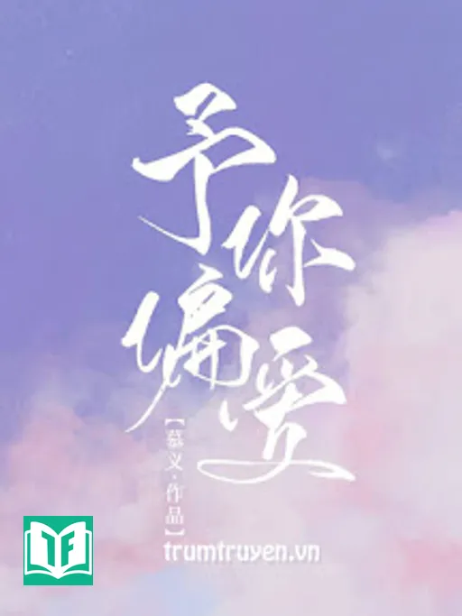 Thiên Vị Riêng Mình Em