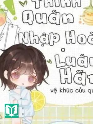 Thỉnh Quân Nhập Hoài - Luân Hãm