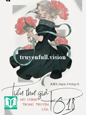 Tiểu Thư Giả Là Nữ Chính Trong Truyện Của PO18