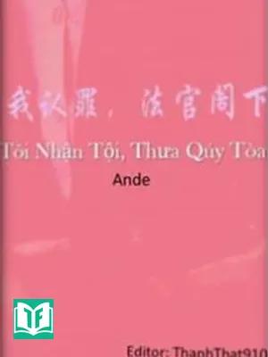 Tôi Nhận Tội, Thưa Quý Toà