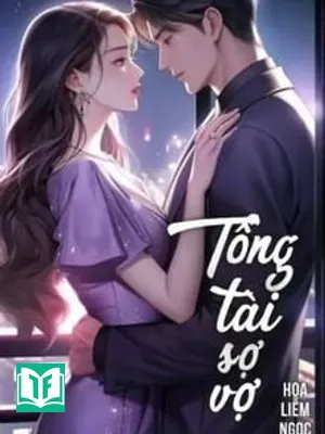 Tổng Tài Sợ Vợ