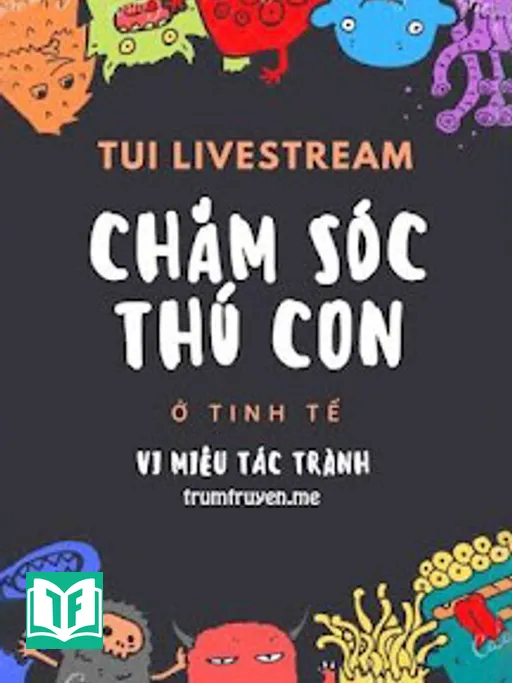 Tui Livestream Chăm Sóc Thú Con Ở Tinh Tế