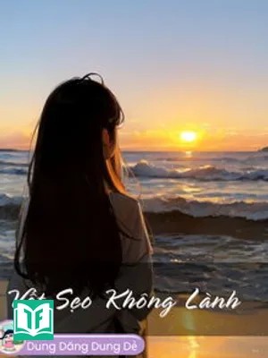 Vết Sẹo Không Lành