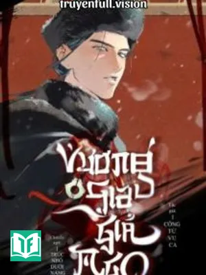 Vương Gia Giả Mạo - Công Tử Vu Ca