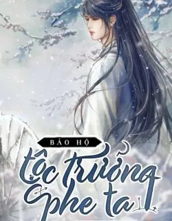 Bảo Hộ Tộc Trưởng Phe Ta