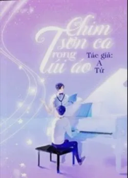 Chim Sơn Ca Trong Túi Áo