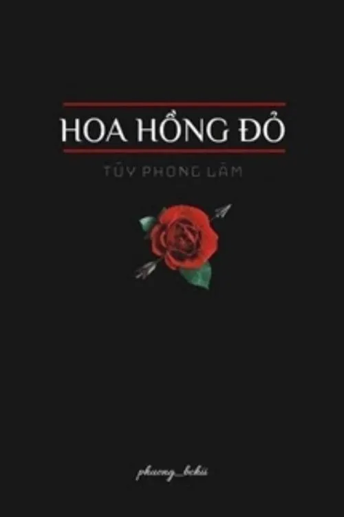 Hoa Hồng Đỏ - Túy Phong Lâm