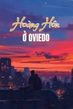 Hoàng Hôn Ở Oviedo