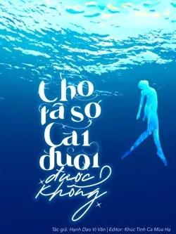 Ta Có Thể Sờ Đuôi Của Chàng Không