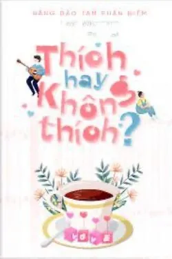 Thích Hay Không Thích?