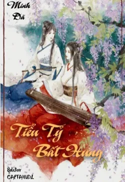 Tiểu Tỷ, Bất Hung