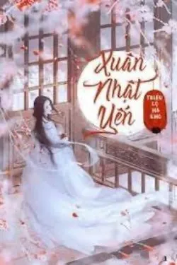 Xuân Nhật Yến - Triều Lộ Hà Khô